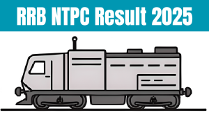 RRB NTPC Result 2025